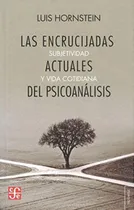 Comprar Libro Encrucijadas Actuales Del Psicoanalisis, Las - Hornste