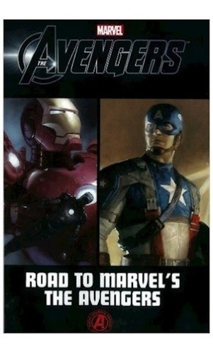 Avengers: Road To Marvel's The Avengers Tpb - N Gage, Therou