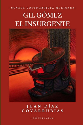 Libro: Gil Gómez El Insurgente (spanish Edition)