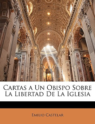 Libro Cartas A Un Obispo Sobre La Libertad De La Iglesia ...