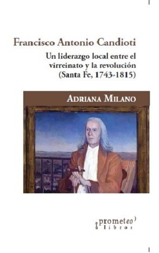 Francisco Antonio Candioti - Milano, Adriana