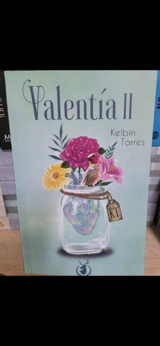 Libro Valentia 2 Kelvin Torres