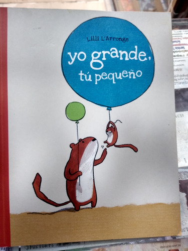 Yo Grande, Tu Pequeño Lilli L, Arronge Santillana 