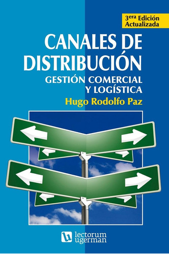 Canales De Distribución. Gestión Comercial Y Logística