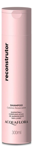 Shampoo Reconstrutor 300ml Acquaflora