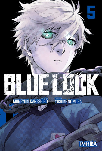 BLUE LOCK 05, de Muneyuki Kaneshiro. Serie BLUE LOCK, vol. 5. Editorial Ivrea, tapa blanda en español, 2022