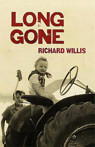 Long Gone, De Willis, Richard. Editorial Greenpoint Pr, Tapa Blanda En Inglés