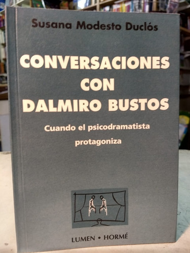 Conversaciones Con Dalmiro Bustos     -lm Hm