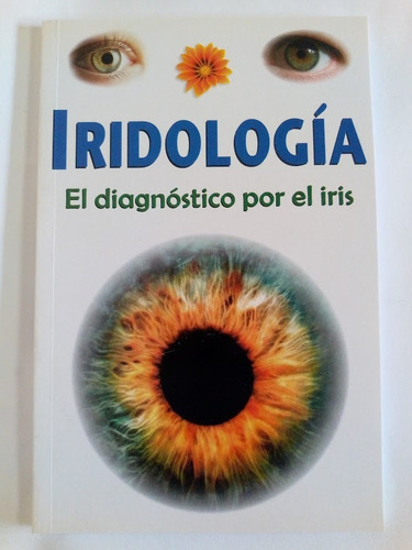 Libro Iridología El Diagnóstico Por El Iris