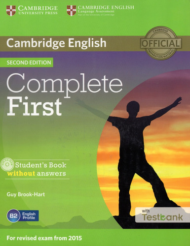 Complete First B2 Students Book Without Answers Cambridge