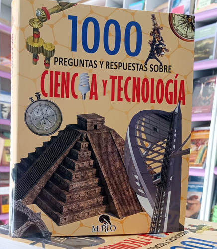 1000 Preguntas Y Respuestas Sobre Ciencia Y Tecnologia