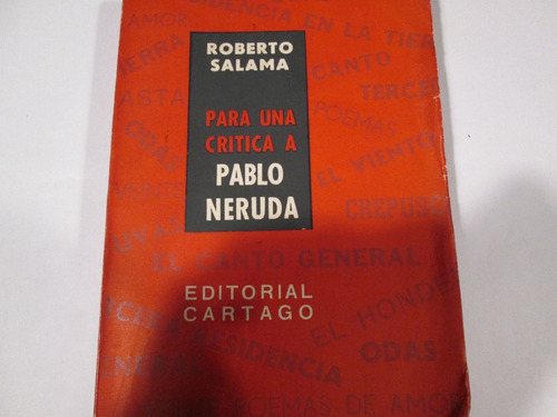 Roberto Salama Para Una Crítica A Pablo Neruda 1957