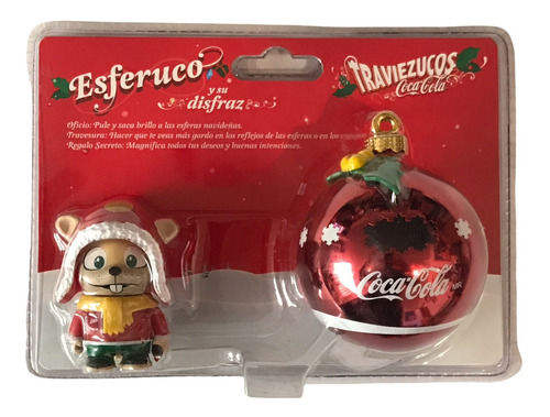 Esferuco Y Su Disfraz Traviezucos De La Navidad Coca Cola