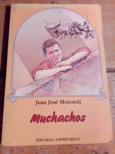 Juan José Morosoli, Muchachos 