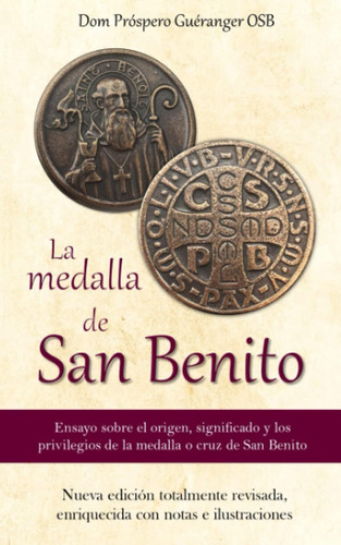 Libro: La Medalla De San Benito: Ensayo Sobre El Origen, Sig