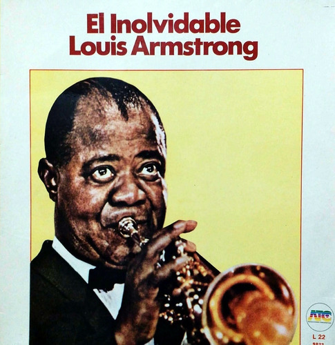 Louis Armstrong       El Inolvidable Louis Armstrong  ( Lp )