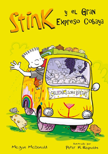 Stink y el gran expreso cobaya, de MCDONALD, MEGAN. Serie Ficción Infantil Editorial ALFAGUARA INFANTIL, tapa blanda en español, 2014