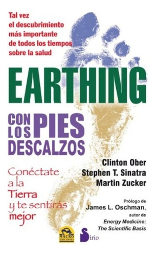 Libro Earthing, Con Los Pies Descalzos / Zucker  Martin Sina
