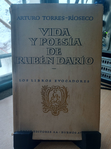 Vida Y Poesia  De Ruben Dario Arturo Torres-rioseco