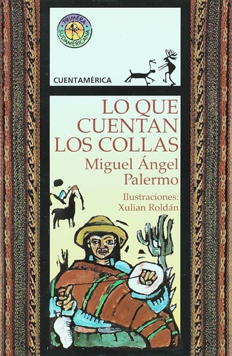 Libro Lo Que Cuentan Los Collas - Palermo Miguel Angel