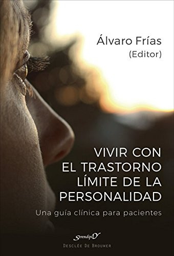 Libro Vivir Con El Trastorno Limite De La Personalidad Una G