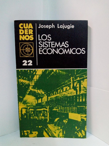 Los Sistemas Económicos - Lajugie Joseph