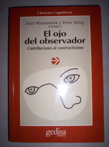 El Ojo Del Observador Paul Watzlawick Krieg Constructivismo