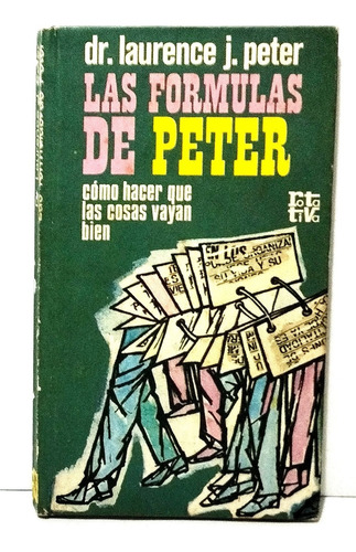 Peter Laurence J - Las Formulas De Peter 1975