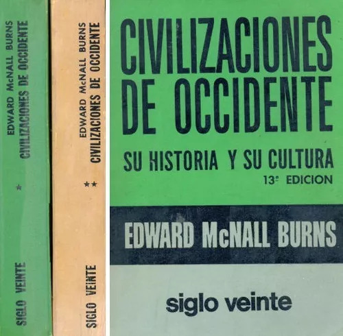 Edward Mcnall Burns: Civilizaciones De Occidente