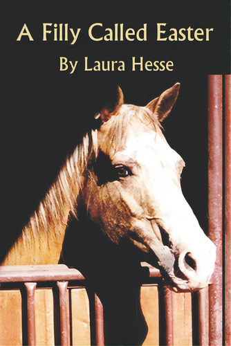 A Filly Called Easter, De Hesse, Laura. Editorial Running L Prod, Tapa Blanda En Inglés