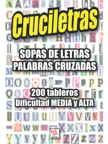 Cruciletras: Sopas De Letras Y Palabras Cruzadas