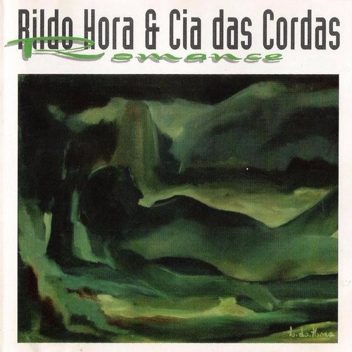 Rildo Hora & Cia Das Cordas - Romance - Cd