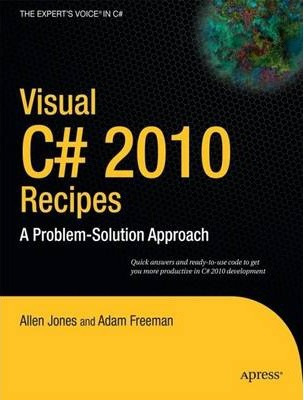 Libro Visual C# 2010 Recipes : A Problem-solution Approac...