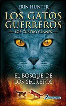 Libro Gatos Guerreros - Cuatro Clanes 3 - El Bosque De Los