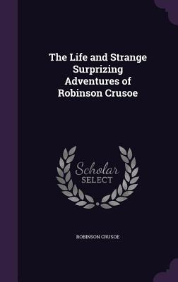 Libro The Life And Strange Surprizing Adventures Of Robin...