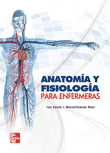 Libro Anatomía Y Fisiología Para Enfermeras De Ian Peate, Mu