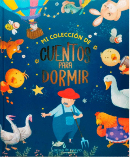 Coleccion De Cuentos Para Dormir, De Varios Es. Editorial Agua De Mayo, Edición 1 En Español