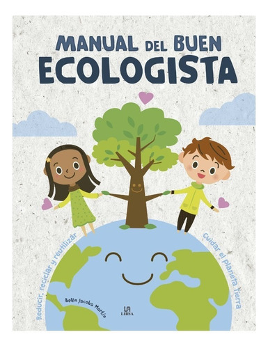 Libro Para Niños - Manual Del Buen Ecologista - Libsa