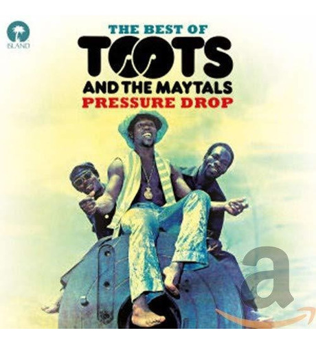Cd Pressure Drop Best Of Toots And The Maytals - Toots And 