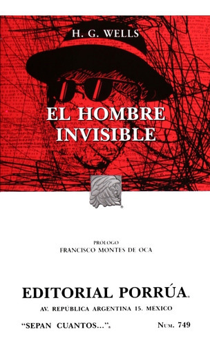 El hombre invisible, de H.G. Wells. Editorial EDITORIAL PORRUA MEXICO en español