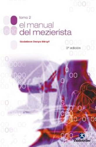 El Manual Del Mezierista Tomo 2  - Denys-struyf - Paidotribo