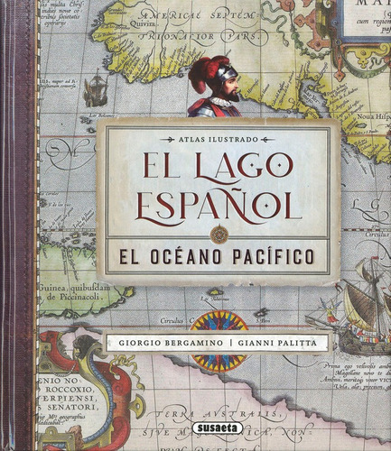 El Lago Espaãâol. El Oceano Pacifico, De Bergamino, Giorgio. Editorial Susaeta, Tapa Dura En Español