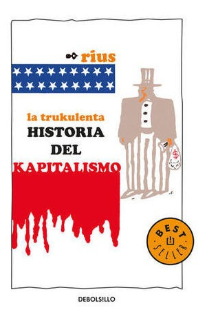 Libro La Trukulenta Historia Del Kapitalismo Original