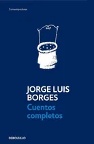 Comprar Cuentos Completos - Borges, de Borges, Jorge Luis. Editorial Debolsillo, tapa blanda en español, 2013
