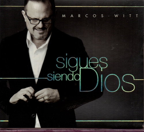 Cd Marcos Witt Sigues Siendo Dios