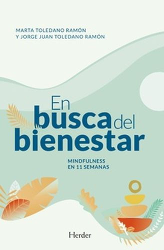 Libro En Busca Del Bienestar. Mindfulness En 11 Semanas