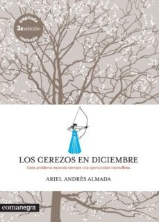 Los Cerezos En Diciembre - Ariel Almada