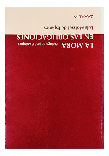 La Mora En Las Obligaciones - Moisset De Espanes, Luis