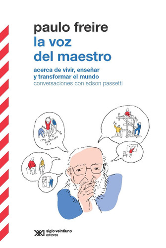 La Voz Del Maestro - Paulo Freire / Edson Passetti