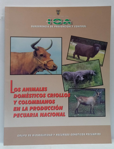 Libro Los Animales Domesticos Criollos Y Colombianos En La